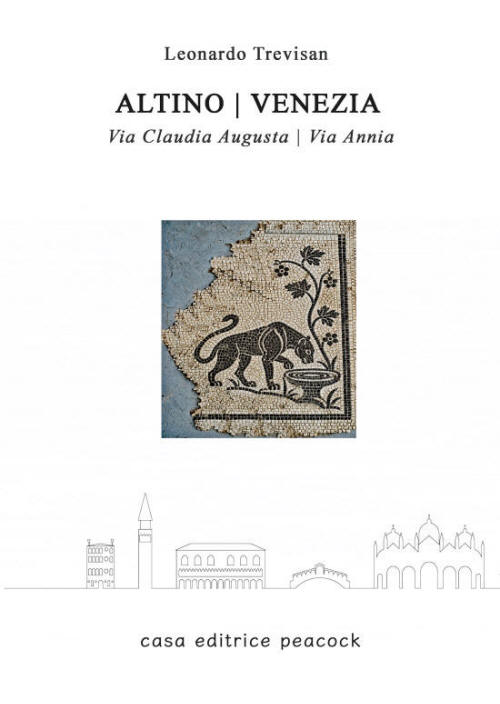 ALTINO VENEZIA Via Claudia Augusta Via Annia